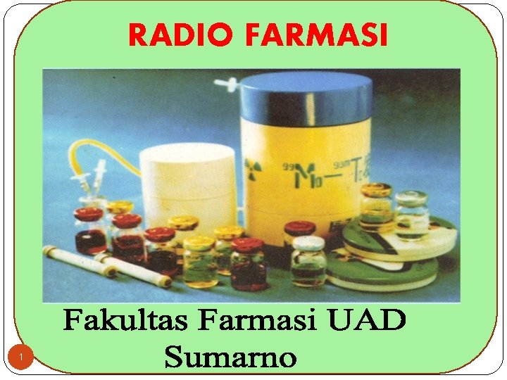 RADIO FARMASI 1 