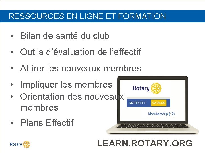 RESSOURCES EN LIGNE ET FORMATION • Bilan de santé du club • Outils d’évaluation