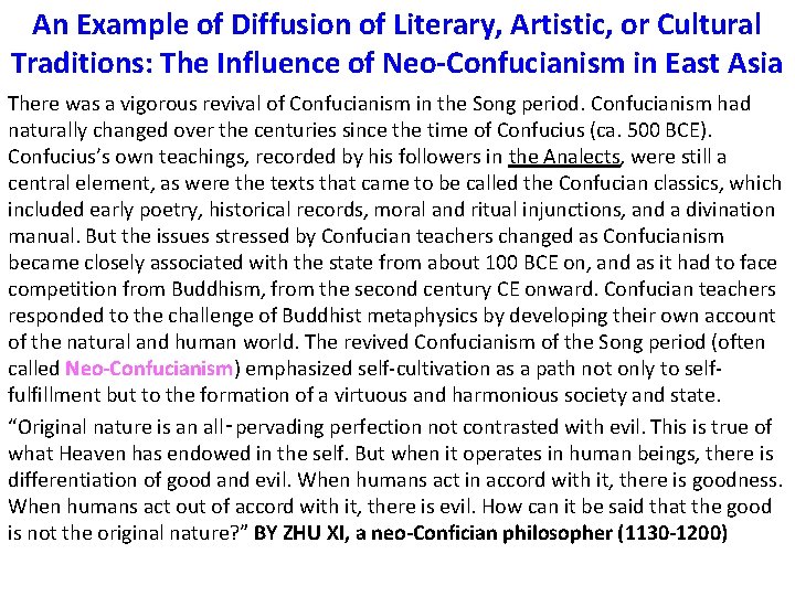 An Example of Diffusion of Literary, Artistic, or Cultural Traditions: The Influence of Neo-Confucianism