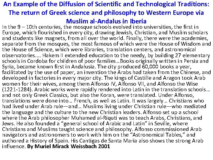 An Example of the Diffusion of Scientific and Technological Traditions: The return of Greek