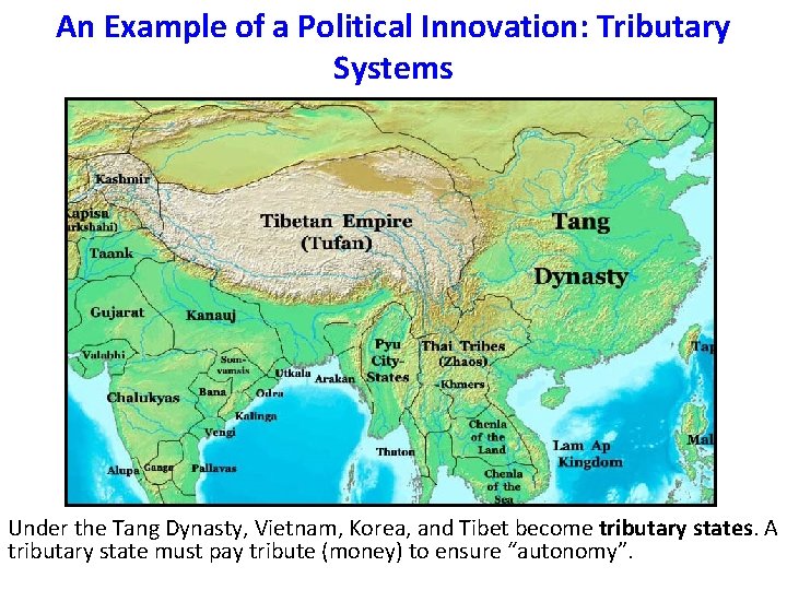 An Example of a Political Innovation: Tributary Systems Under the Tang Dynasty, Vietnam, Korea,