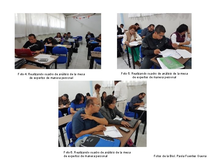 Foto 4. Realizando cuadro de análisis de la mesa de expertos de manera personal