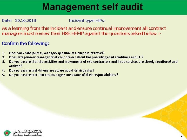 Management self audit Main contractor name – LTI# - Date of incident Date: 30.