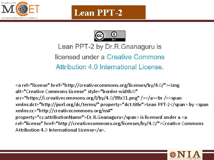 Lean PPT-2 <a rel="license" href="http: //creativecommons. org/licenses/by/4. 0/"><img alt="Creative Commons License" style="border-width: 0" src="https: