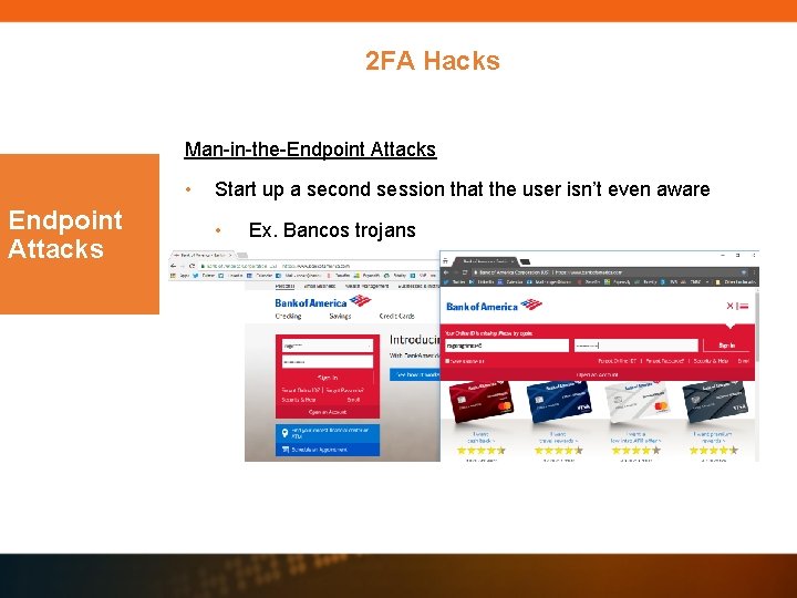 2 FA Hacks Man-in-the-Endpoint Attacks • Endpoint Attacks Start up a second session that 2 FA Hacks Man-in-the-Endpoint Attacks • Endpoint Attacks Start up a second session that