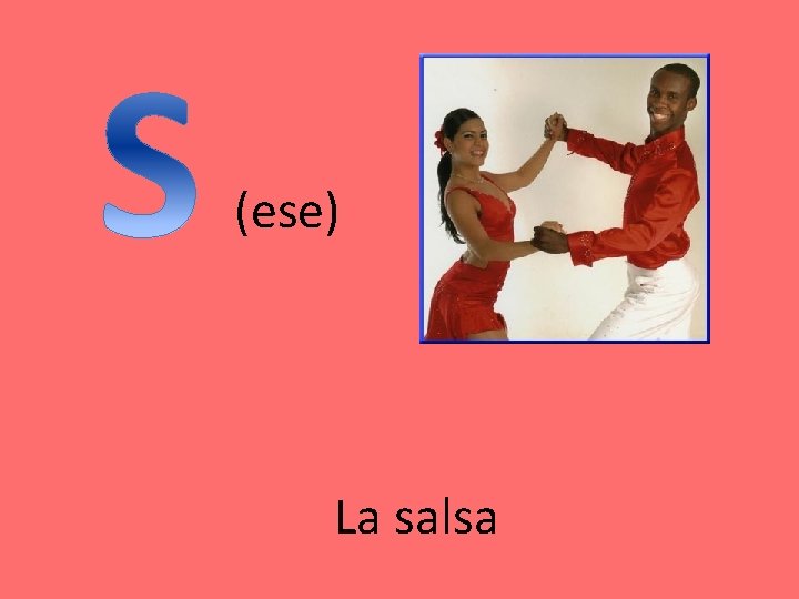 (ese) La salsa 