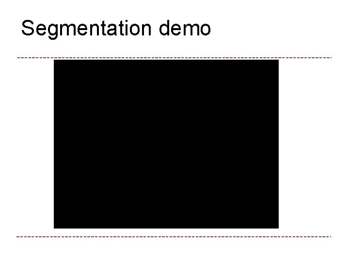 Segmentation demo 