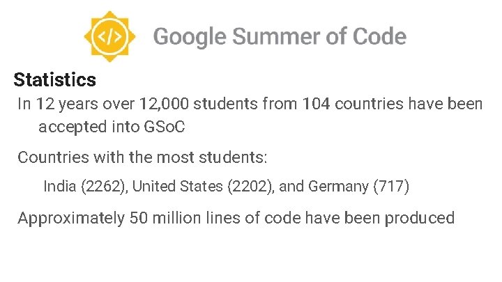 Statistics In 12 years over 12, 000 students from 104 countries have been accepted Statistics In 12 years over 12, 000 students from 104 countries have been accepted