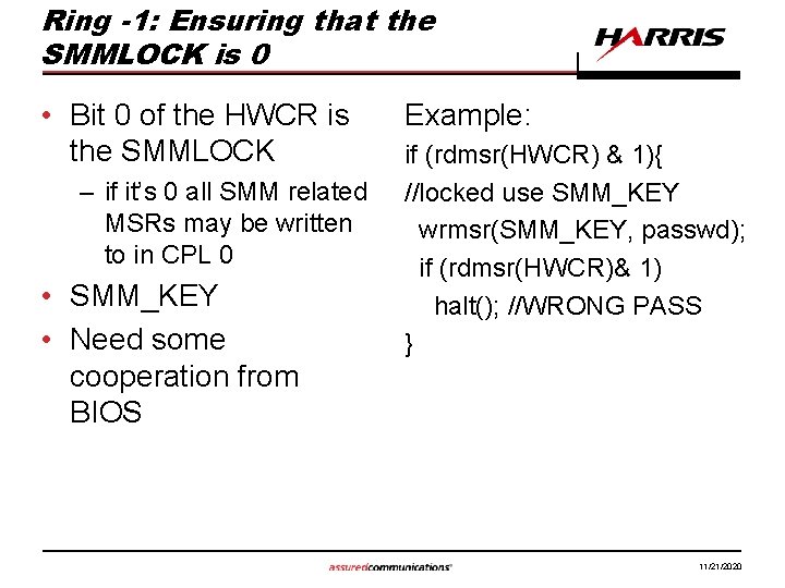 Ring -1: Ensuring that the SMMLOCK is 0 • Bit 0 of the HWCR