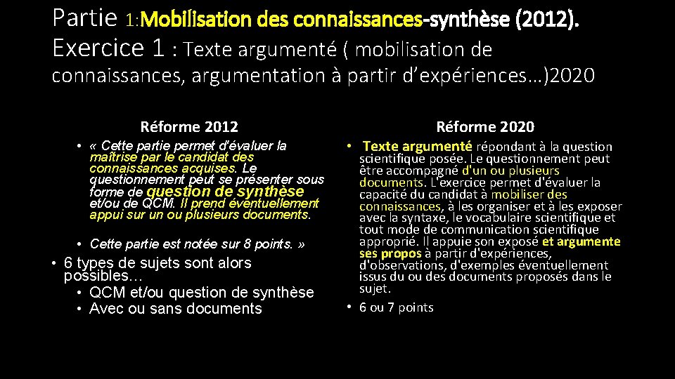 Partie 1: Mobilisation des connaissances-synthèse (2012). Exercice 1 : Texte argumenté ( mobilisation de