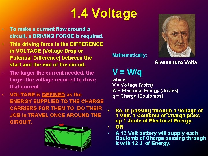 1. 4 Voltage • To make a current flow around a circuit, a DRIVING 1. 4 Voltage • To make a current flow around a circuit, a DRIVING