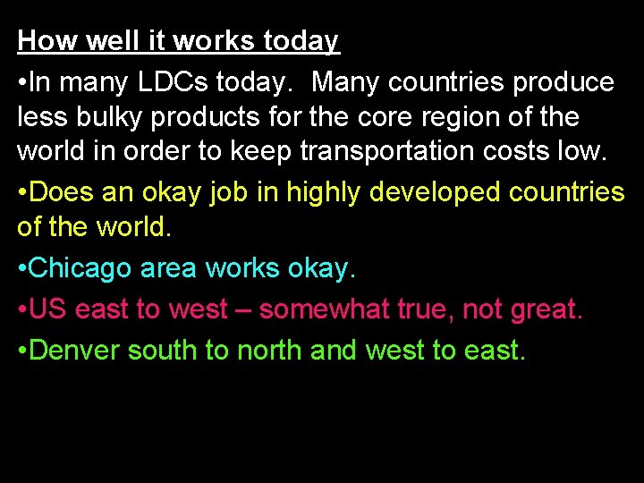 How well it works today • In many LDCs today. Many countries produce less