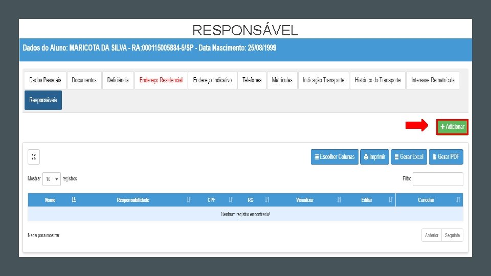 RESPONSÁVEL RESPONSÁVEL