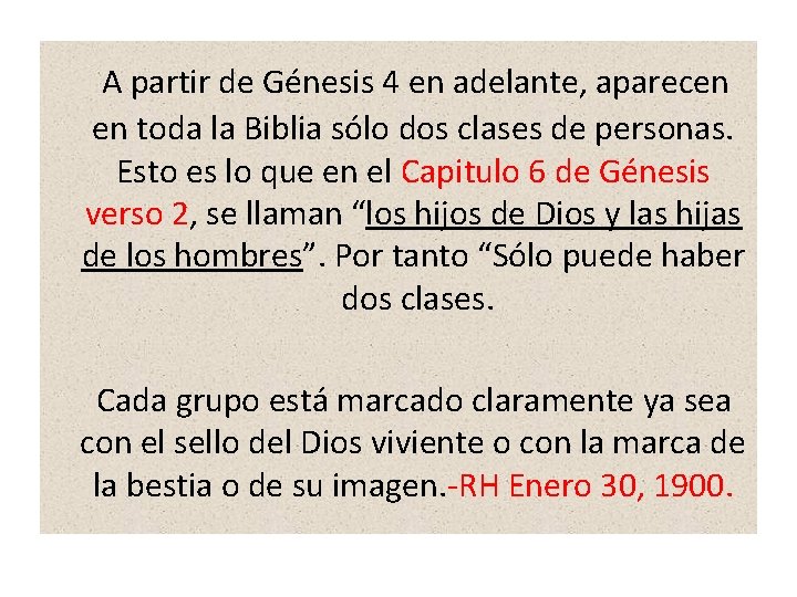  A partir de Génesis 4 en adelante, aparecen en toda la Biblia sólo