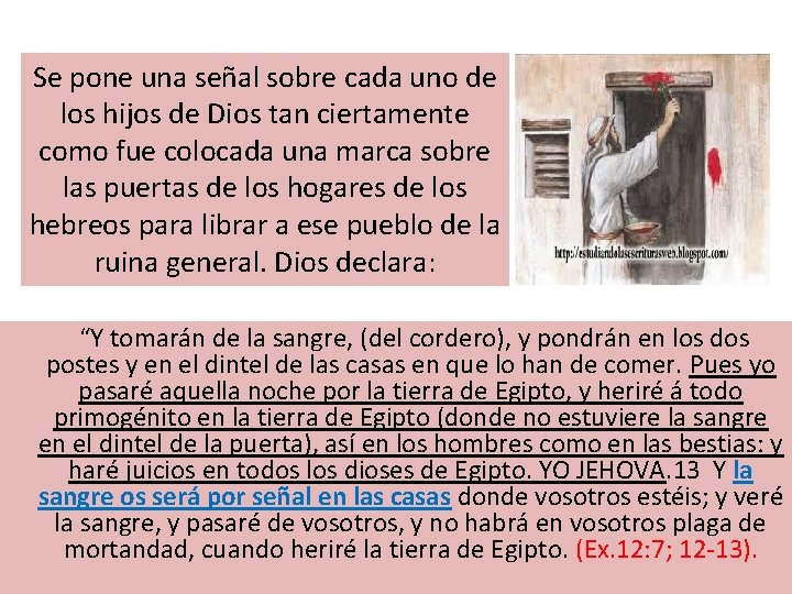 Se pone una señal sobre cada uno de los hijos de Dios tan ciertamente