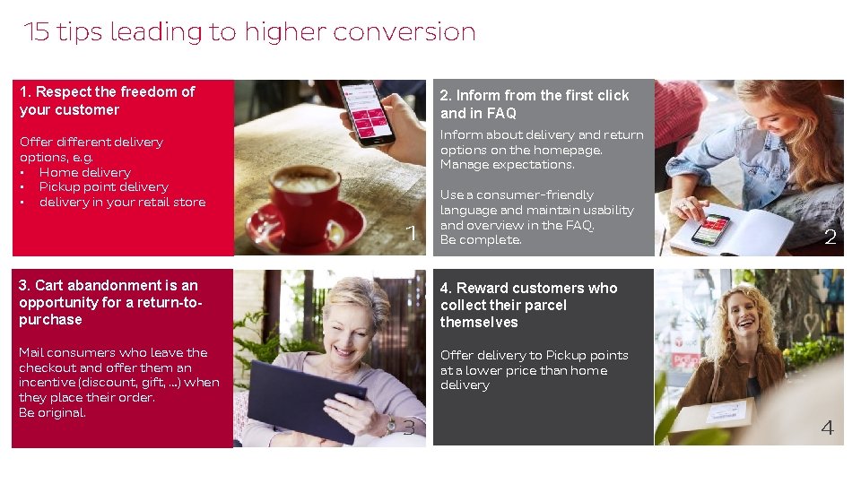 15 tips leading to higher conversion 1. Respect the freedom of your customer 2.