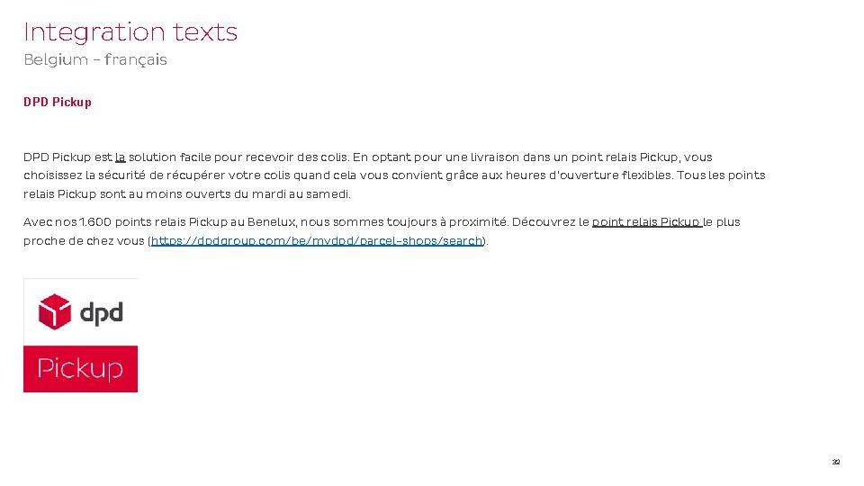 Integration texts Belgium - français DPD Pickup est la solution facile pour recevoir des