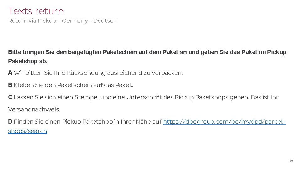 Texts return Return via Pickup – Germany - Deutsch Bitte bringen Sie den beigefügten