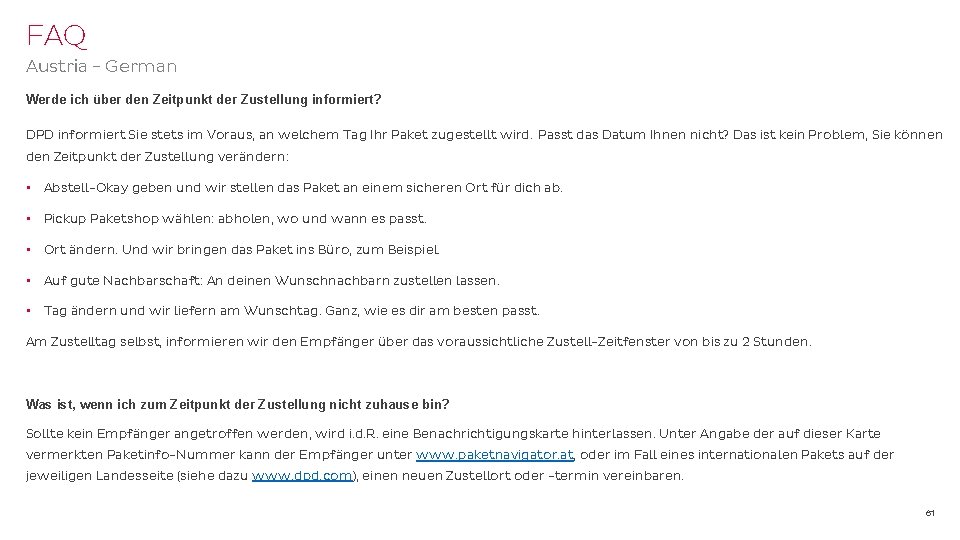 FAQ Austria - German Werde ich über den Zeitpunkt der Zustellung informiert? DPD informiert