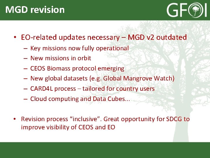 MGD revision • EO-related updates necessary – MGD v 2 outdated – – –