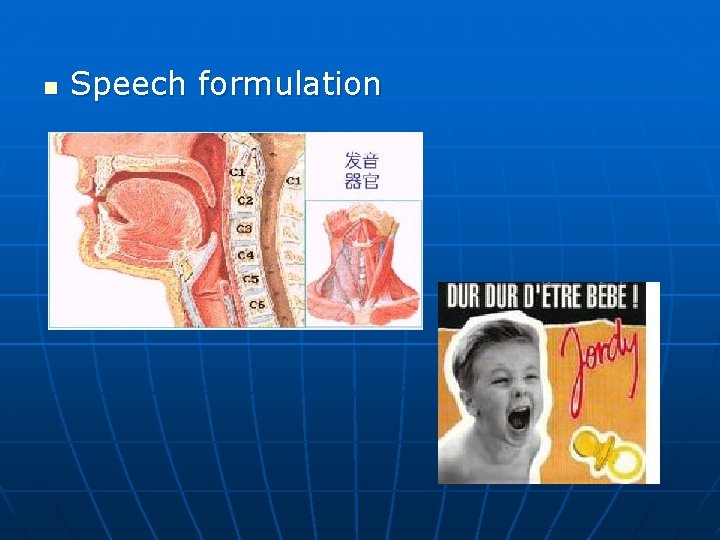 n Speech formulation 