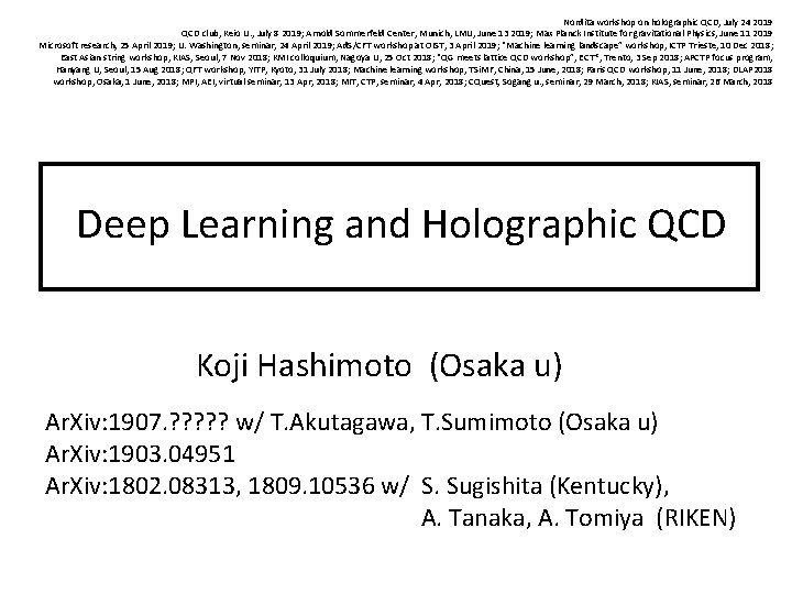 Nordita workshop on holographic QCD, July 24 2019 QCD club, Keio U. , July Nordita workshop on holographic QCD, July 24 2019 QCD club, Keio U. , July