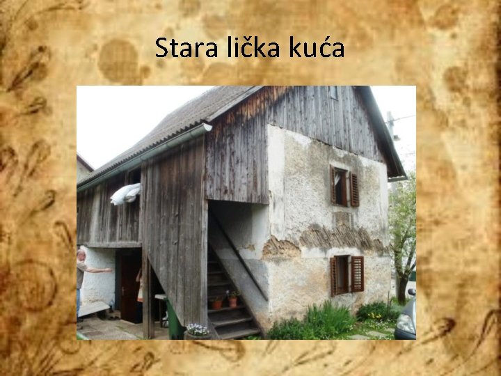 Stara lička kuća 