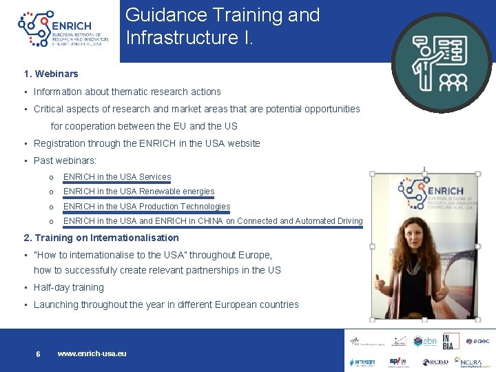 Guidance Training and Infrastructure I. 1. Webinars • Information about thematic research actions •