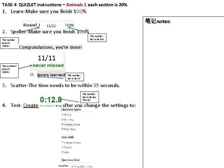 TASK 4 QUIZLET instructions – Animals 1 each section is 20% 1. Learn-Make sure