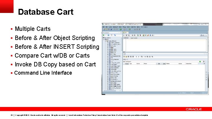 Database Cart § Multiple Carts § Before & After Object Scripting § Before &