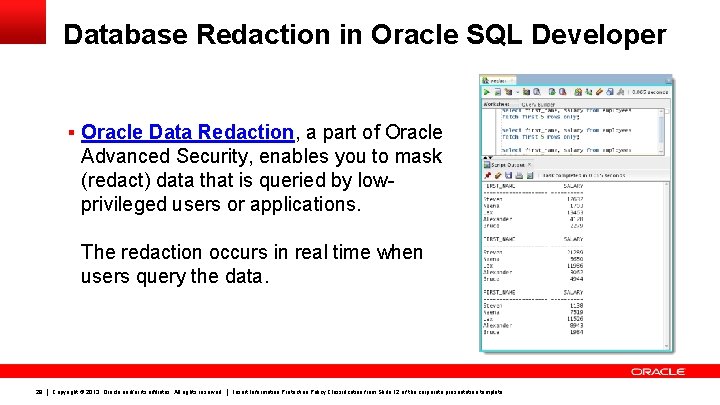 Database Redaction in Oracle SQL Developer § Oracle Data Redaction, a part of Oracle