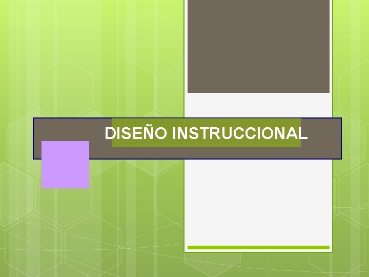 DISEÑO INSTRUCCIONAL 