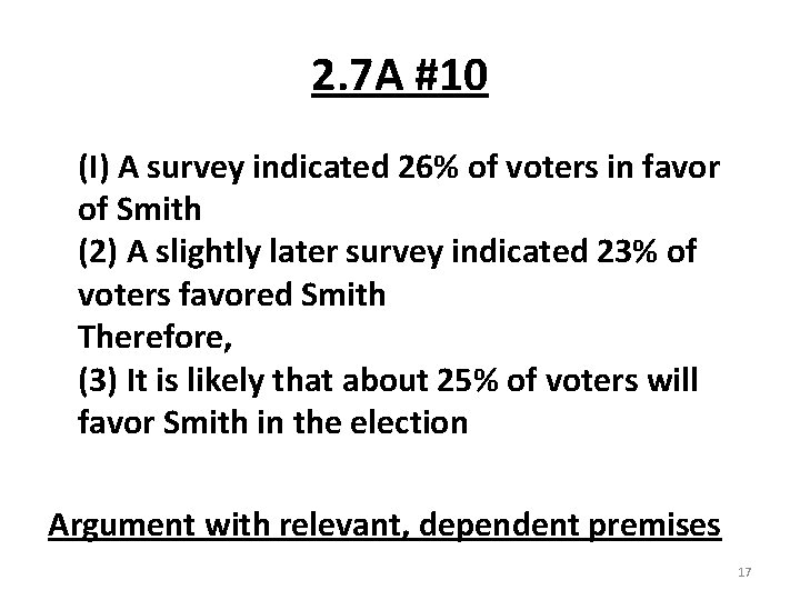 2. 7 A #10 (I) A survey indicated 26% of voters in favor of