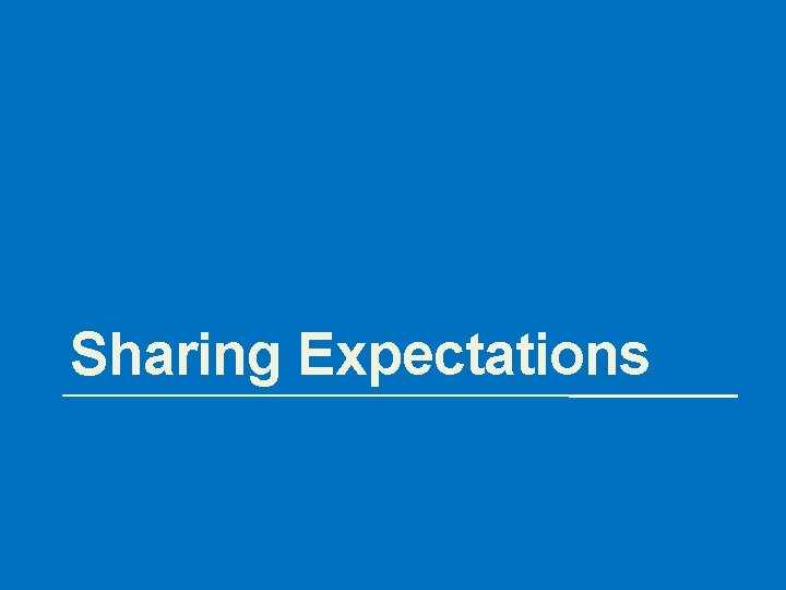 Sharing Expectations 