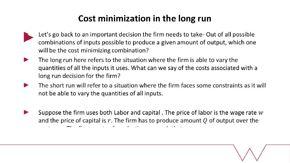 Cost minimization in the long run 