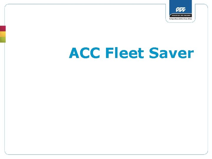 ACC Fleet Saver 