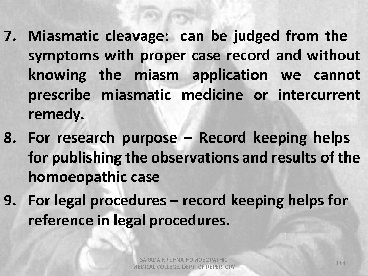 7. Miasmatic cleavage: can be judged from the symptoms with proper case record and