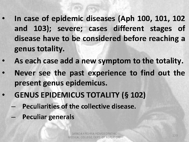  • • In case of epidemic diseases (Aph 100, 101, 102 and 103);