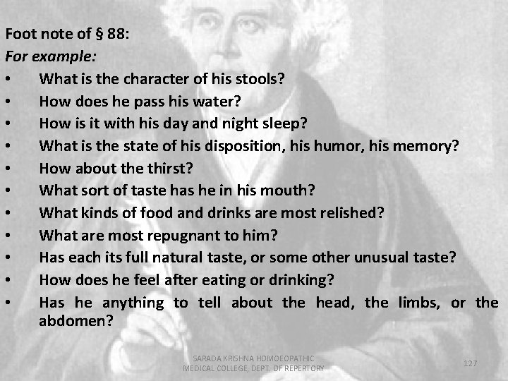 Foot note of § 88: For example: • What is the character of his