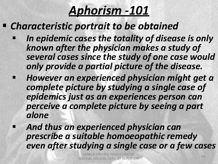 Aphorism -101 § Characteristic portrait to be obtained § § § In epidemic cases