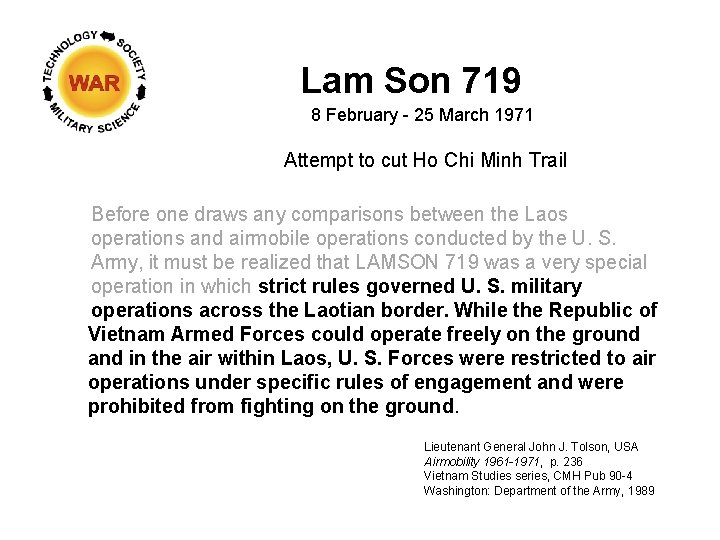 Lam Son 719 8 February - 25 March 1971 Attempt to cut Ho Chi