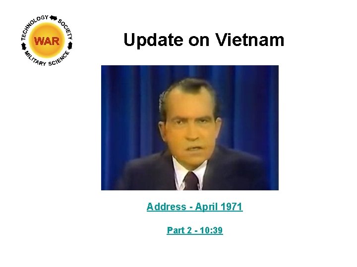 Update on Vietnam Address - April 1971 Part 2 - 10: 39 