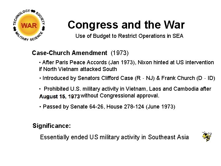 Congress and the War Use of Budget to Restrict Operations in SEA Case-Church Amendment