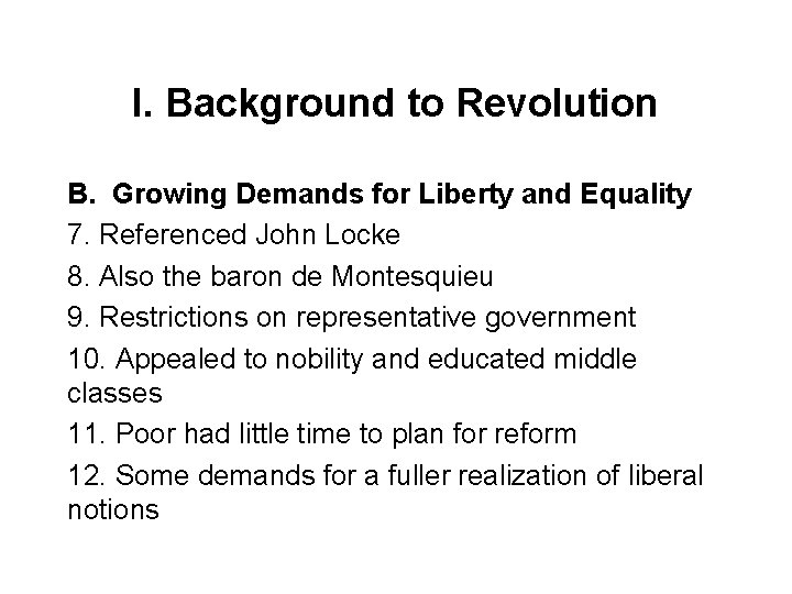 I. Background to Revolution B. Growing Demands for Liberty and Equality 7. Referenced John