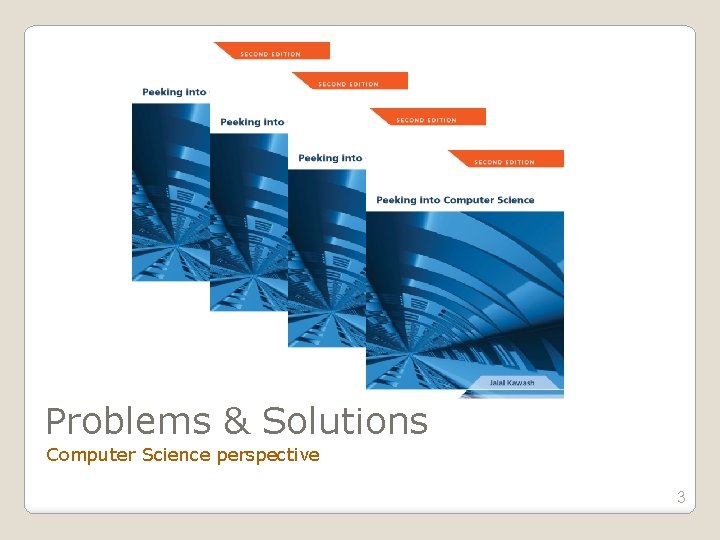 Problems & Solutions Computer Science perspective 3 