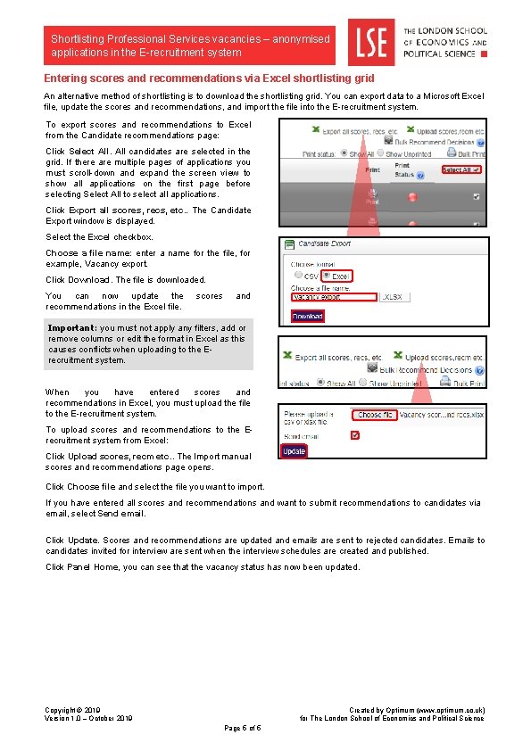 Shortlisting Professional Services vacancies – anonymised applications in the E-recruitment system Entering scores and