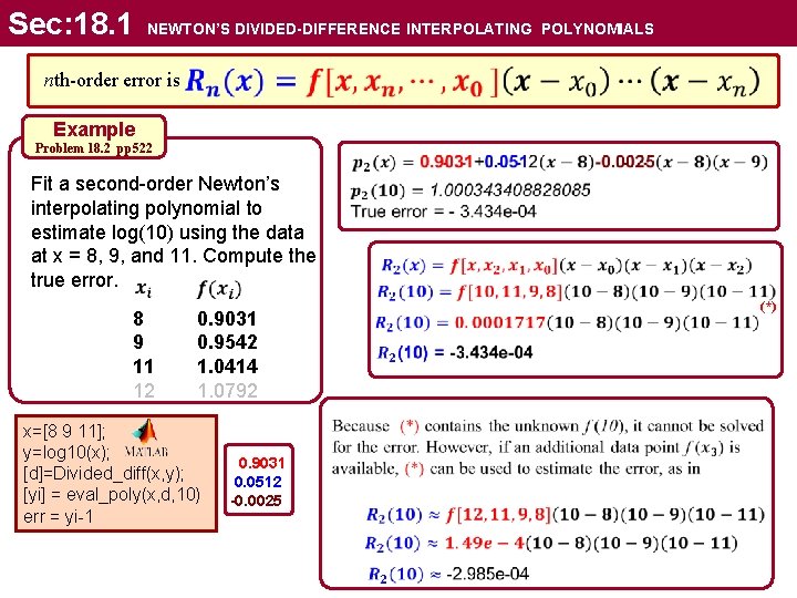 Sec: 18. 1 NEWTON’S DIVIDED-DIFFERENCE INTERPOLATING POLYNOMIALS nth-order error is Example Problem 18. 2