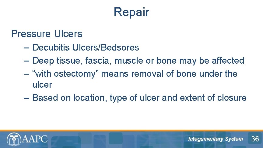 Repair Pressure Ulcers – Decubitis Ulcers/Bedsores – Deep tissue, fascia, muscle or bone may