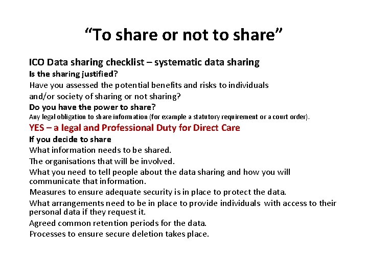 “To share or not to share” ICO Data sharing checklist – systematic data sharing “To share or not to share” ICO Data sharing checklist – systematic data sharing