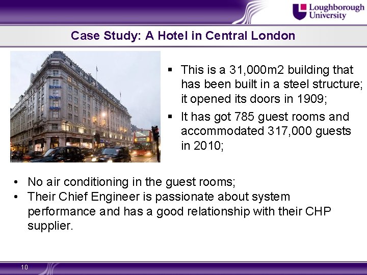 Case Study: A Hotel in Central London § This is a 31, 000 m